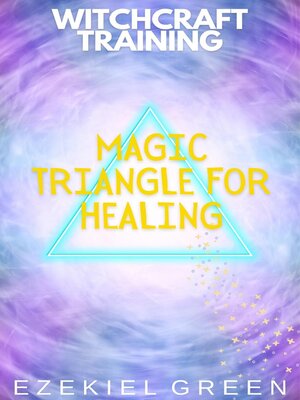 cover image of Magic Triangle for Healing